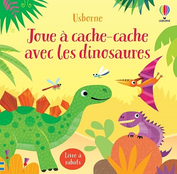 joue-a-cache-cache-avec-dinosaures-usborne joue-a-cache-cache-avec-dinosaures-usborne