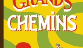 les-grands-chemins-bd-la-joie-de-lire