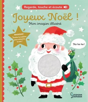joyeux-noel-imagier-illustre-sonore-larousse joyeux-noel-imagier-illustre-sonore-larousse