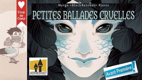 Petites ballades cruelles – Mi art book, mi-nouvelles aux Éditions Shockdom