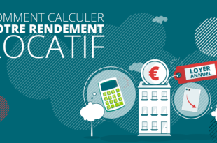 Rendement locatif - comment s'assurer d’une bonne rentabilité dans l'immobilier