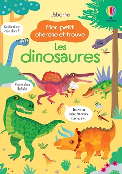 mon-petit-cherche-et-trouve-les-dinosaures-usborne mon-petit-cherche-et-trouve-les-dinosaures-usborne