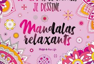 je-medite-je-colorie-je-dessine-mandalas-relaxants-hugo-cie