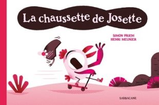 la-chaussette-de-josette-album-sarbacane