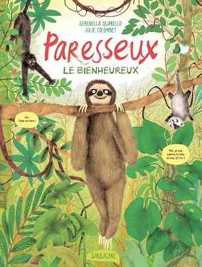 paresseux-le-bienheureux-documentaire-sarbacane paresseux-le-bienheureux-documentaire-sarbacane