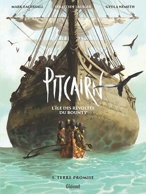 pitcairn-révoltés-Bounty-T1-terre-promise-Glénat