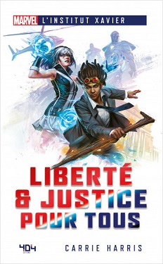 Marvel-institut-Xavier-liberte-justice-pour-tous-404-editions