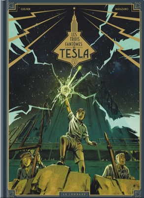 les-trois-fantomes-de-Tesla-t3-héritiers-Rayon-Le-lombard