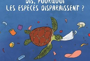 dis-pourquoi-les-especes-disparaissent-delachaux-niestlé