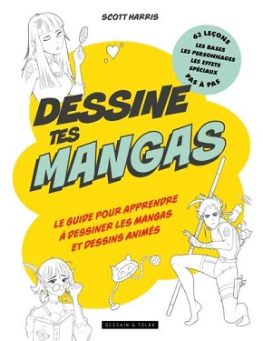 dessine-tes-mangas-Dessain-Tolra-Larousse dessine-tes-mangas-Dessain-Tolra-Larousse