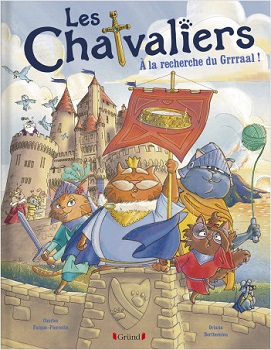 les-chatvaliers-recherche-du-grrraal-grund les-chatvaliers-recherche-du-grrraal-grund