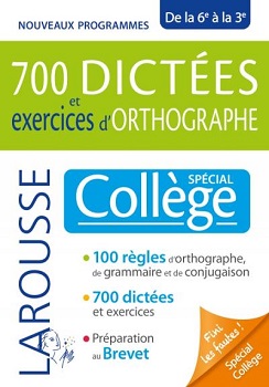 700-dictées-exercices-orthographe-college-brevet-larousse
