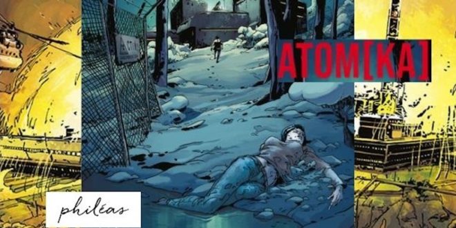 ATOMKA : dernier volet de la trilogie de la violence aux Éditions Philéas