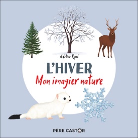 mon-imagier-nature-Hiver-Flammarion mon-imagier-nature-Hiver-Flammarion