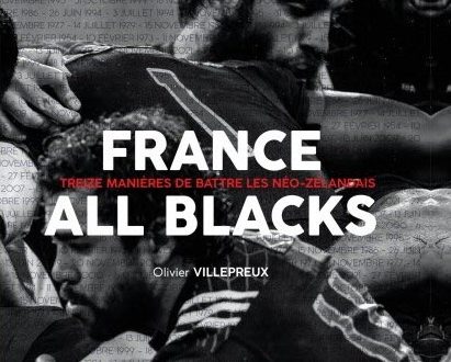 France-All Blacks Treize manières de battre les Néo-Zélandais