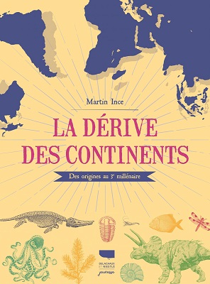 la-dérive-des-continents-Delachaux-Niestlé