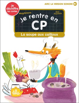Je-rentre-en-CP-La-soupe-aux-cailloux-Flammarion Je-rentre-en-CP-La-soupe-aux-cailloux-Flammarion