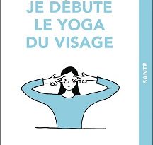je-debute-le-yoga-du-visage-Leduc