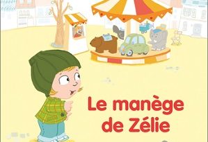 le-manège-de-Zélie-Flammarion