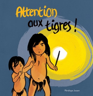 attention-aux-tigres-Ecole-des-loisirs attention-aux-tigres-Ecole-des-loisirs