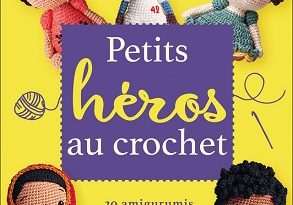 petits-heros-au-crochet-Leduc-creatif