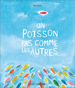 un-poisson-pas-comme-les-autres-Flammarion un-poisson-pas-comme-les-autres-Flammarion