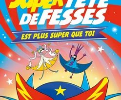 Super-Tete-de-Fesses-est-plus-super-que-toi-Sarbacane