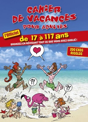 cahier-de-vacances-pour-adultes-2023-Chiflet-Cie cahier-de-vacances-pour-adultes-2023-Chiflet-Cie