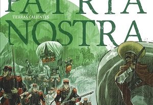 legio-patria-nostra-t3-tierras-calientes-glenat