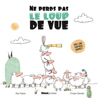ne-perds-pas-le-loup-de-vue-Glenat ne-perds-pas-le-loup-de-vue-Glenat