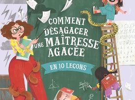 comment-desagacer-maitresse-agacee-10-lecons-Glenat