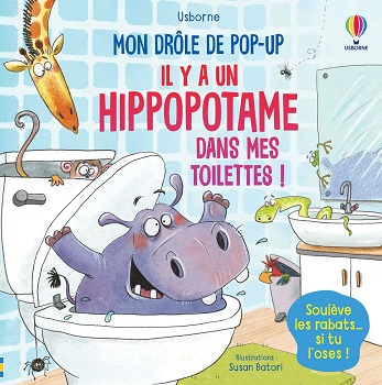 il-y-a-un-hippopotame-dans-mes-toilettes-Usborne il-y-a-un-hippopotame-dans-mes-toilettes-Usborne