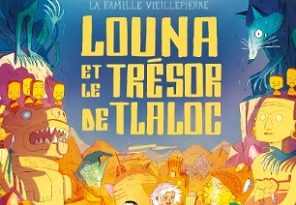 Louna-et-le-tresor-de-Tlaloc-Sarbacane