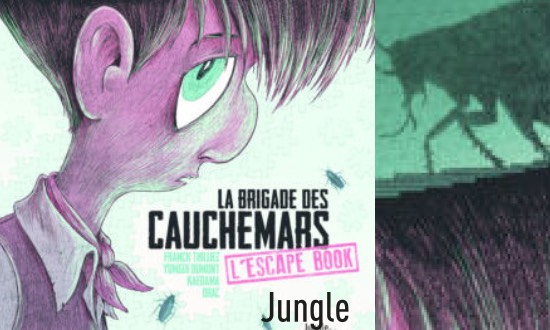 La brigade des cauchemars - L’Escape Book - Éditions Jungle
