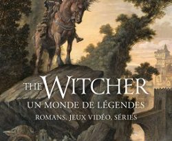 The-Witcher-un-monde-de-légendes-Bragelonne