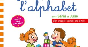 J’apprends l’alphabet avec Sami et Julie