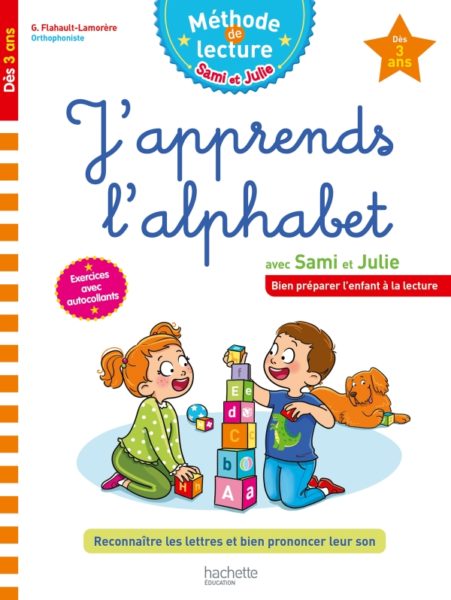 J’apprends l’alphabet avec Sami et Julie