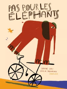 pas-pour-les-éléphants-Sarbacane pas-pour-les-éléphants-Sarbacane