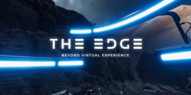 THE EDGE Expérience VR immersive à couper le souffle