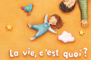 La-vie-cest-quoi