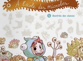 Ernest-Rebecca-ecole-microbes-T1-rentrée-classes-Le-Lombard