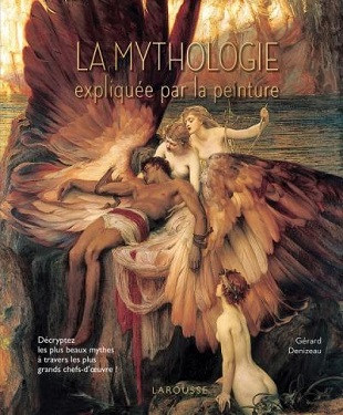 Mythologie-expliquée-par-la-peinture-Larousse Mythologie-expliquée-par-la-peinture-Larousse