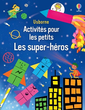 activités-pour-les-petits-Super-héros-Usborne