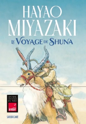 Le-voyage-de-Shuna-Hayao-Miyazaki-Sarbacane