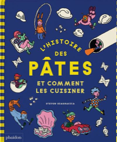 « L’histoire des pâtes et comment les cuisiner »