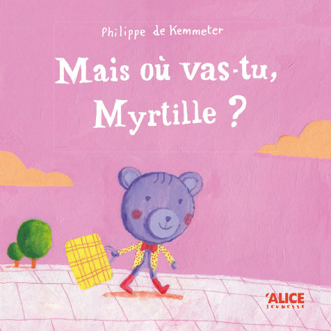 « Mais où vas-tu, Myrtille ? »
