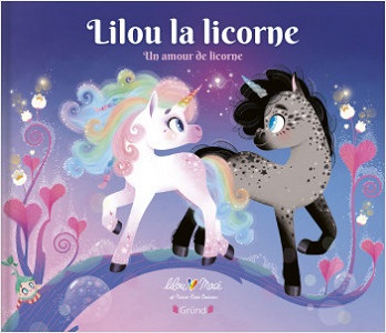 Lilou-la-licorne-Un-amour-de-licorne-Grund