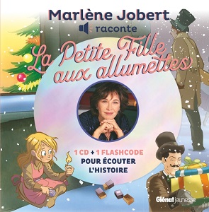 Marlene-Jobert-raconte-Petite-fille-allumettes-Glenat