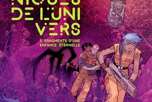 les-chroniques-de-l-univers-t3-fragments-enfance-éternelle-dargaud