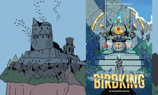 Birdking – Volume 1 – L’aventure Dark Fantasy arrive chez Les humanoïdes Associés